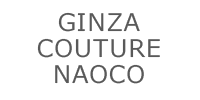 GINZA COUTURE NAOCO